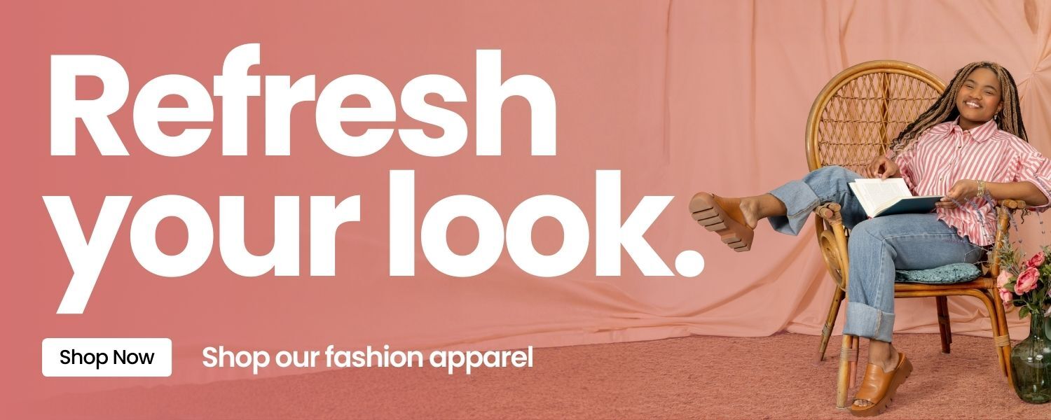 Refresh your look. Shop our fashion apparel.
