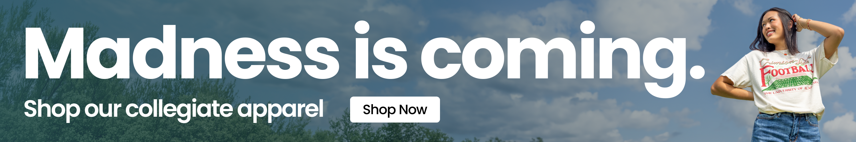 Madness is coming. Shop our collegiate apparel.