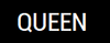 Queen