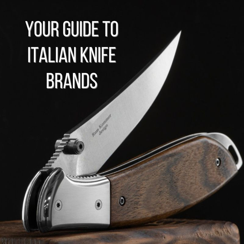 Your Guide to Italian Knife Brands