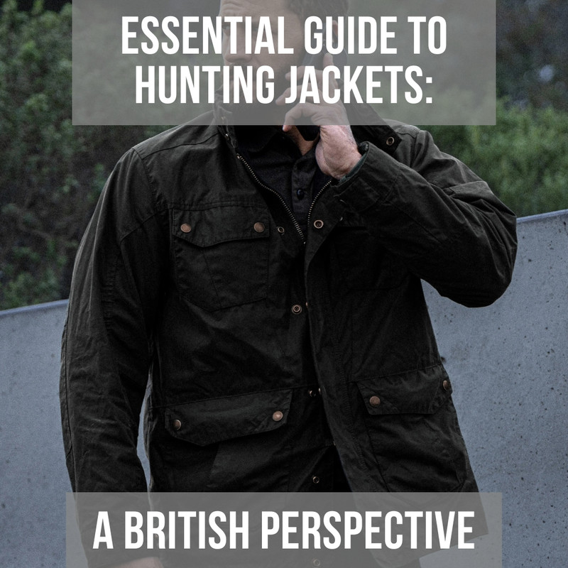 Essential Guide to Hunting Jackets: A British Perspective