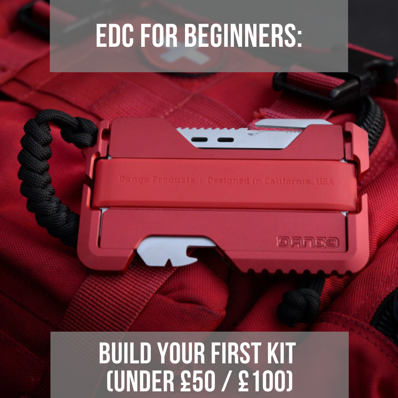 EDC for Beginners: Build Your First Kit (Under £50 / £100)
