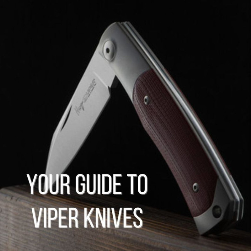 Your Guide To Viper Knives