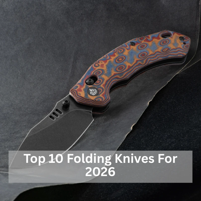 Top 10 Folding Knives For 2026