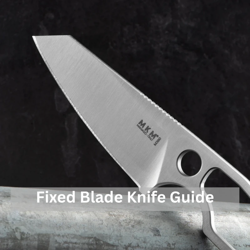 Fixed Blade Knife Guide