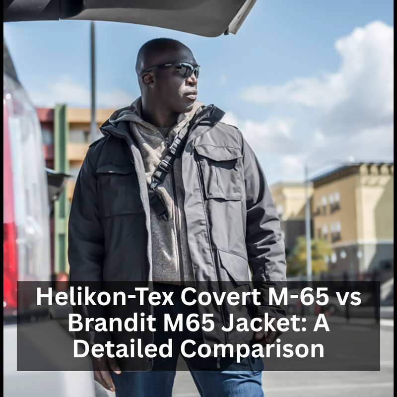 Helikon-Tex Covert M-65 vs Brandit M65 Jacket: A Detailed Comparison
