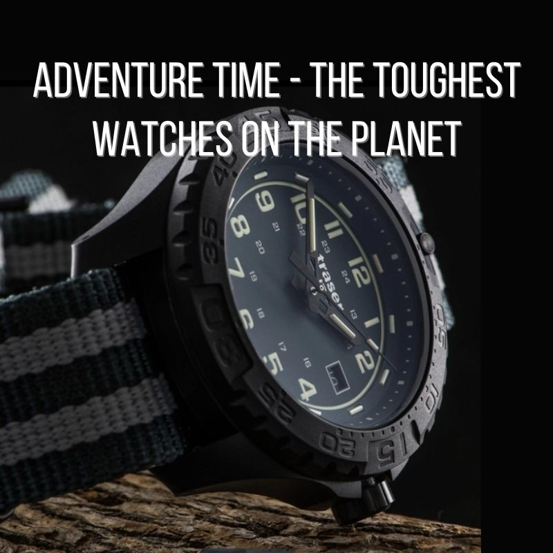 Adventure Time - The Toughest Watches on the Planet