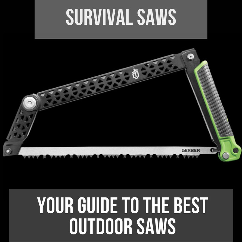 Survival Saws: Your Guide to the Best for Outdoor Use - Heinnie Haynes