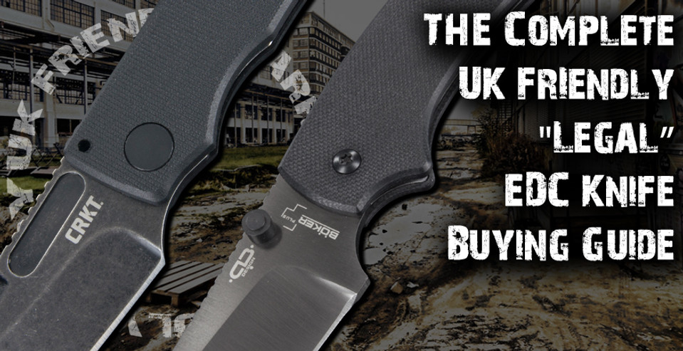 UK Friendly EDC Knives. What should you look for?