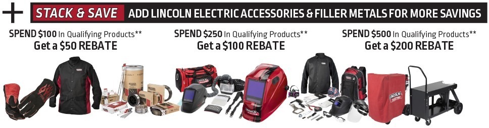 Lincoln Electric Stack and Save accessories and filler metals rebate