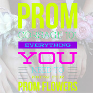 Finding The Perfect Wrist Corsage For Prom