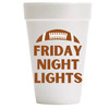 Friday Night Lights Styrofoam Cup Set Of 10