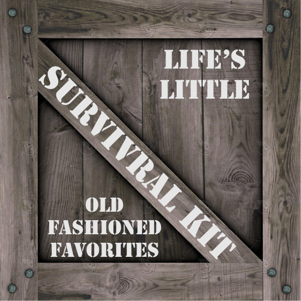 Old Fashioned Favorites Survival Kit
