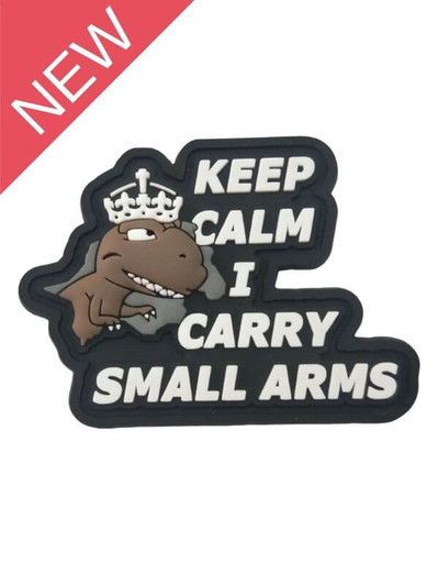 T-Rex - Keep Calm I Carry Small Arms PVC Patch