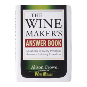 The Home Wine Maker's Answer Book