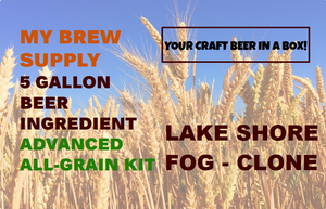 Lake Shore Fog Clone My Brew Supply All Grain Advanced 5 gallon beer ingredient kit Lake Shore Fog Clone My Brew Supply All Grain Advanced 5 gallon beer ingredient kit