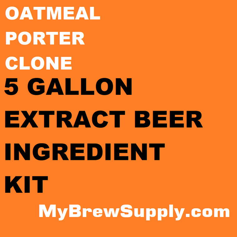 Oatmeal Porter Clone - Highland Brewing Co. My Brew Supply Premium 5 gallon beer ingredient kit