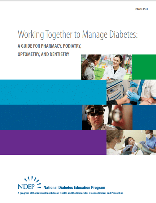 The CDC created a guide to help pharmacists, podiatrists, optometrists, and dentists work together in caring for patients with diabetes.