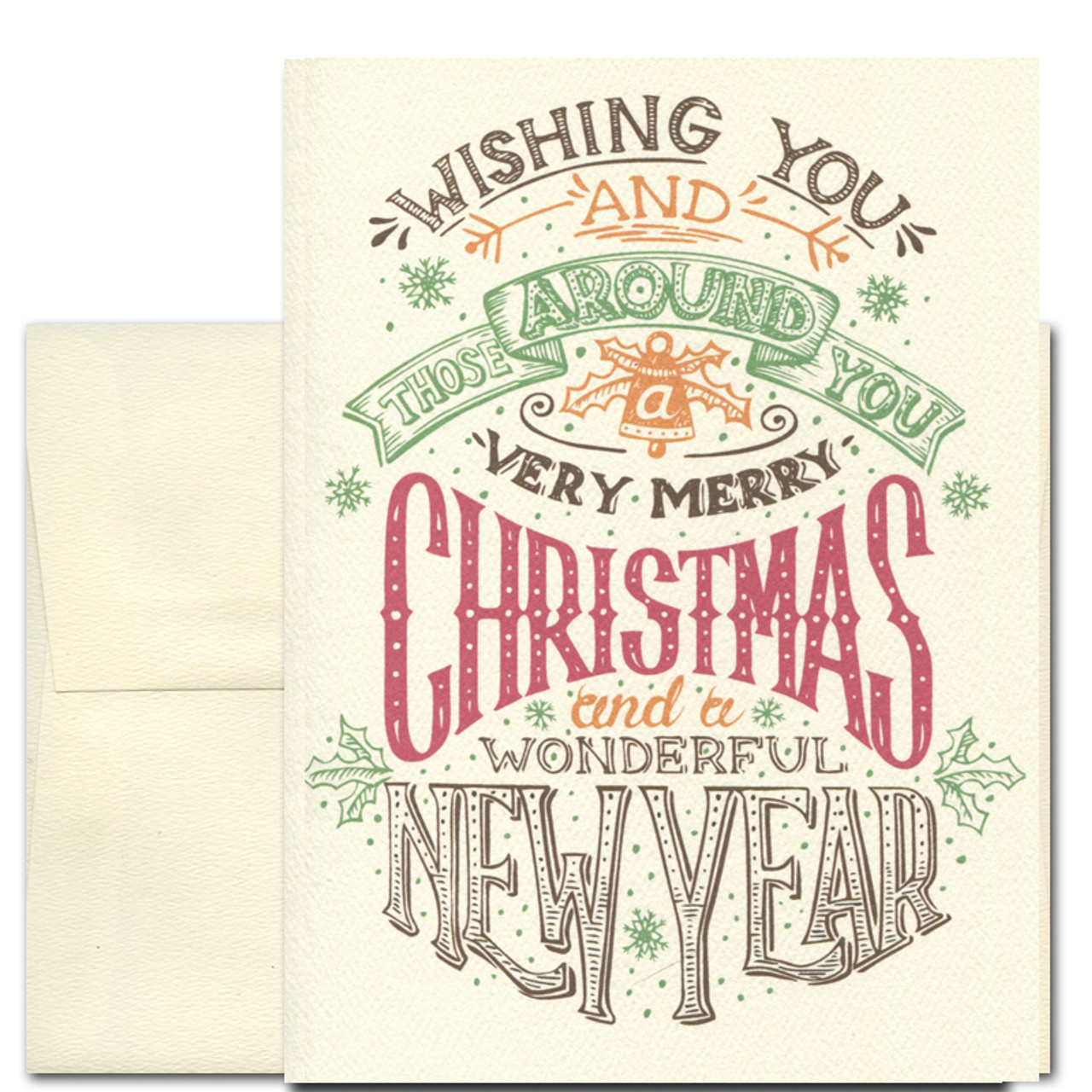 Very Merry Holiday card has a vintage hand-lettered design that reads: Wishing you and those around you a very Merry Christmas and a wonderful New Year