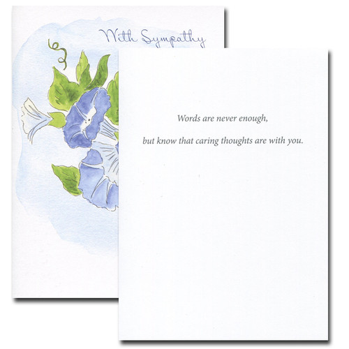 Inside of Morning Glory Note Card reads: Words are never enough, but know that caring thoughts are with you