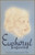 Gallery Edition study of Anonymous's Euphoryl.
