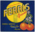 Gallery Edition study of Anonymous's Ferris Groves Citrus Label.