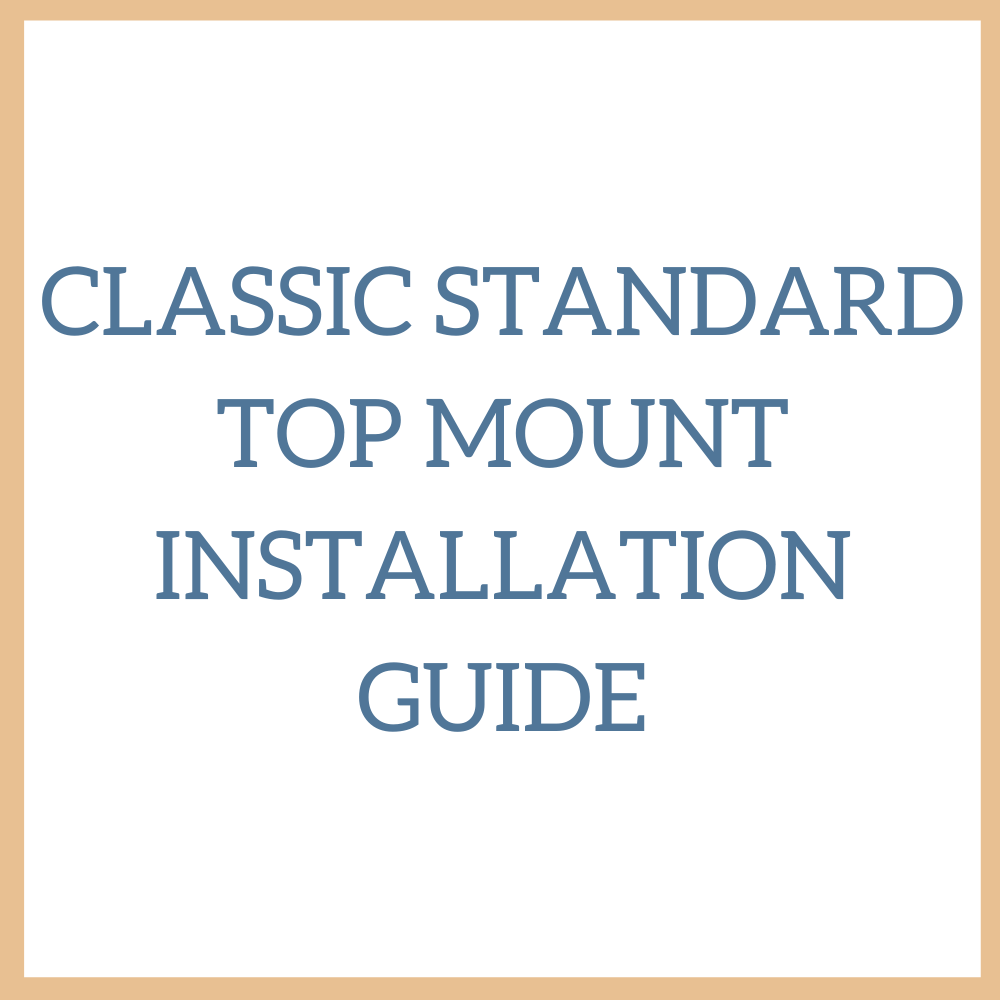 classic standard top mount installation