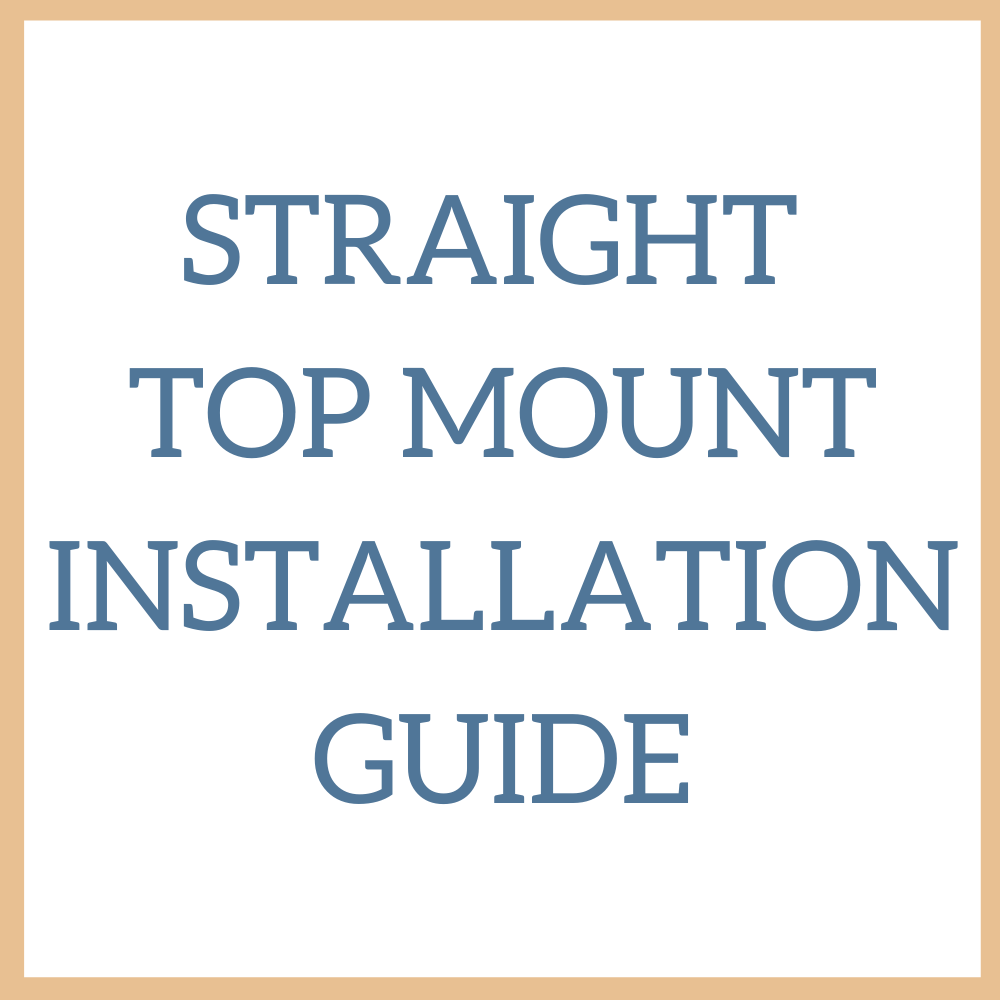 straight design top mount installation