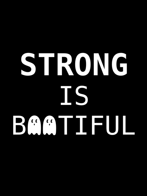 Strong is Bootiful