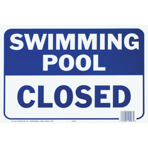 Pool Sign "Swimming Pool Closed"