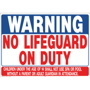 Pool/Spa Safety Sign "Warning No Lifeguard On Duty"
