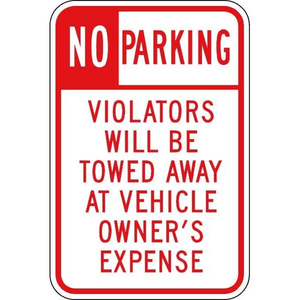 Aluminum "No Parking Unauthorized Vehicles Will Be Towed At Owners Expense" Sign