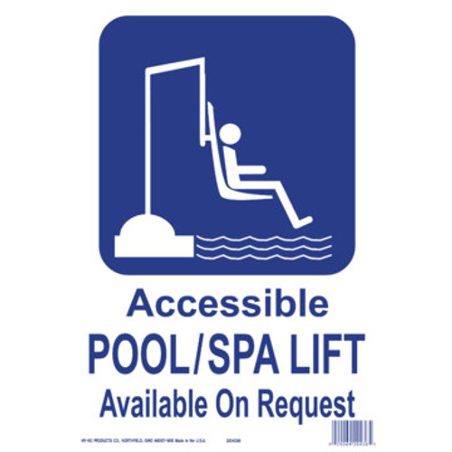 Pool/Spa Safety Sign "Accessible Pool/Spa Lift Available On Request" Pool/Spa Safety Sign "Accessible Pool/Spa Lift Available On Request"