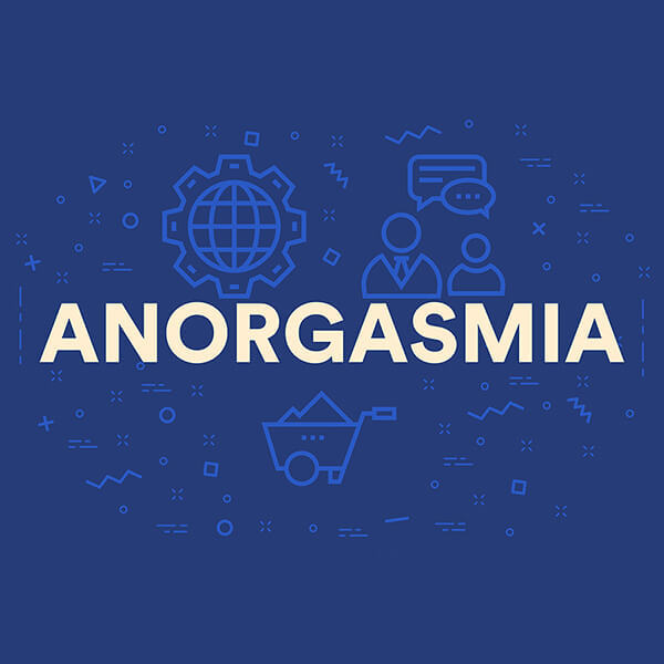 Anorgasmia: What It Is and How to Get Help
