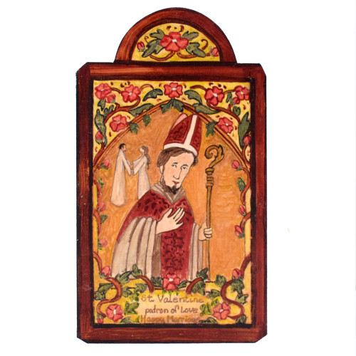 Saint Valentine Patron Saint Retablo Plaque Love, Lovers, and Happy Marriage