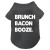 brunch bacon booze dog tee