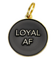 loyal af dog id tag