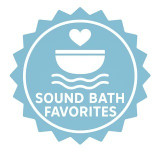 Sound Bath Favorites
