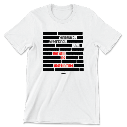 Epstein Files (Unisex White Tee)