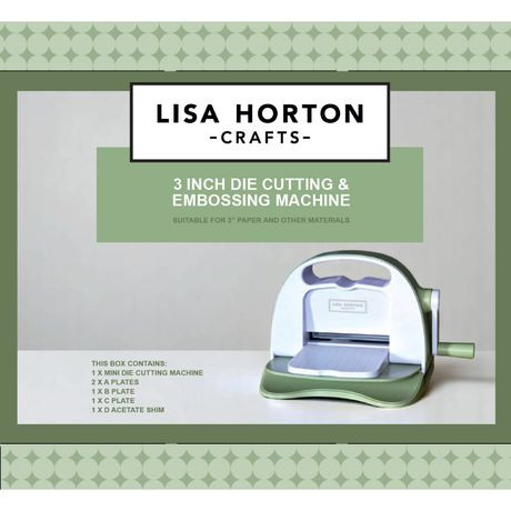 Lisa Horton Crafts - Die Cutting and Embossing Machine with Plates