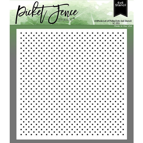 A Whole Lot of Polka Dots Stencil by Picket Fence Studios
