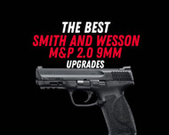 The Best Smith and Wesson M&P 2.0 9mm Upgrades 