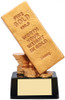 Gold Bar Resin Award 140mm Worth Your Weight in Gold Trophy 