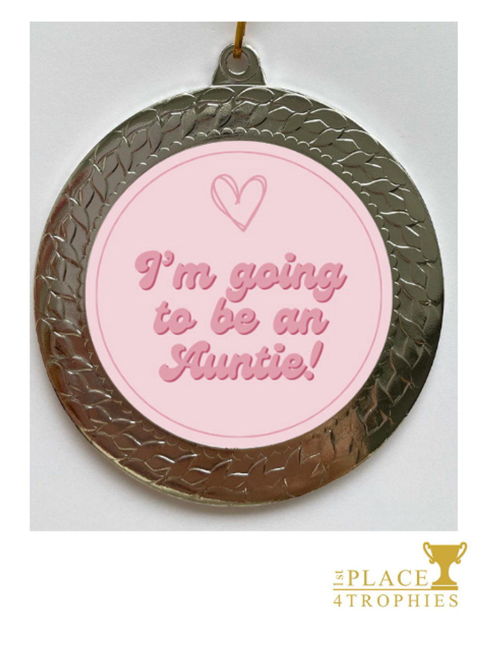 I'm Going To Be An Auntie Medal 70mm