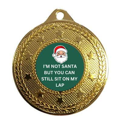 Rude Santa Medal Award I'm Not Santa But You Can Still Sit On My Lap Novelty Prize Father Christmas