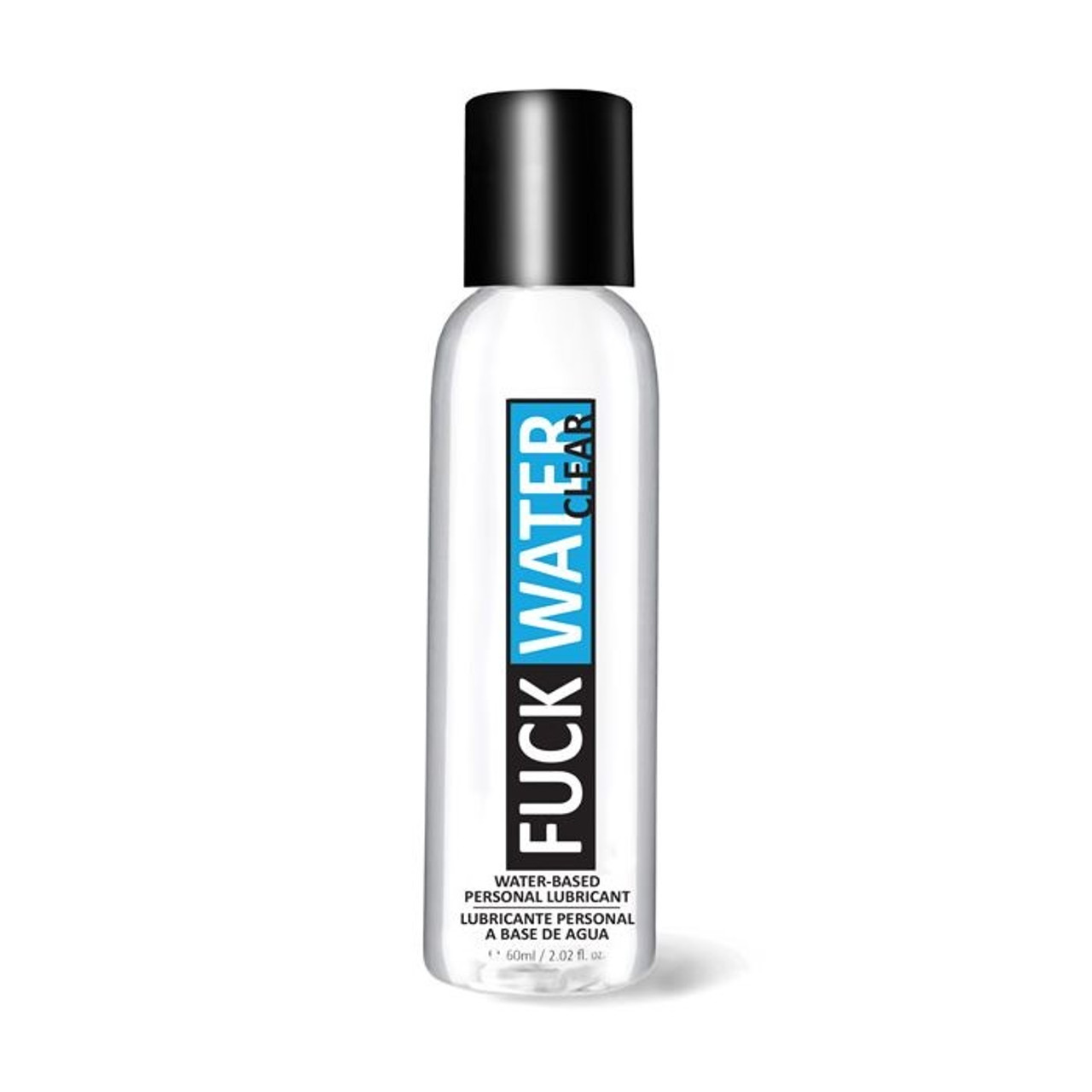 Fuck Water Clear - 2 oz