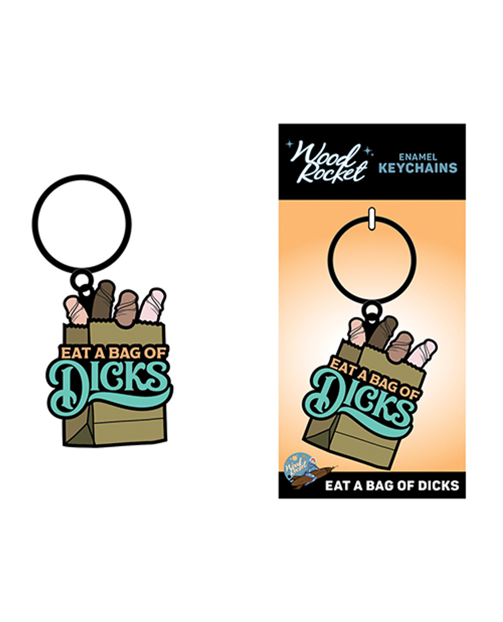 Wood Rocket Enamel Keychains - Eat A Bag Of Dicks