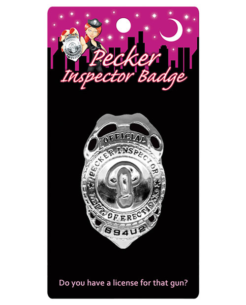 Official Pecker Inspector Badge Official Pecker Inspector Badge