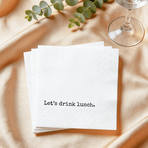 Let's Drink Lunch Cocktail & Luncheon Napkins