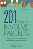 201 Ways to Involve Parents - 9781483369464